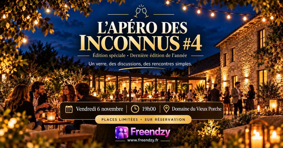 ✨ L’APÉRO DES INCONNUS #4 — ÉDITION SPÉCIALE AU DOMAINE ✨